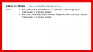 Definition - What is Public Relations
