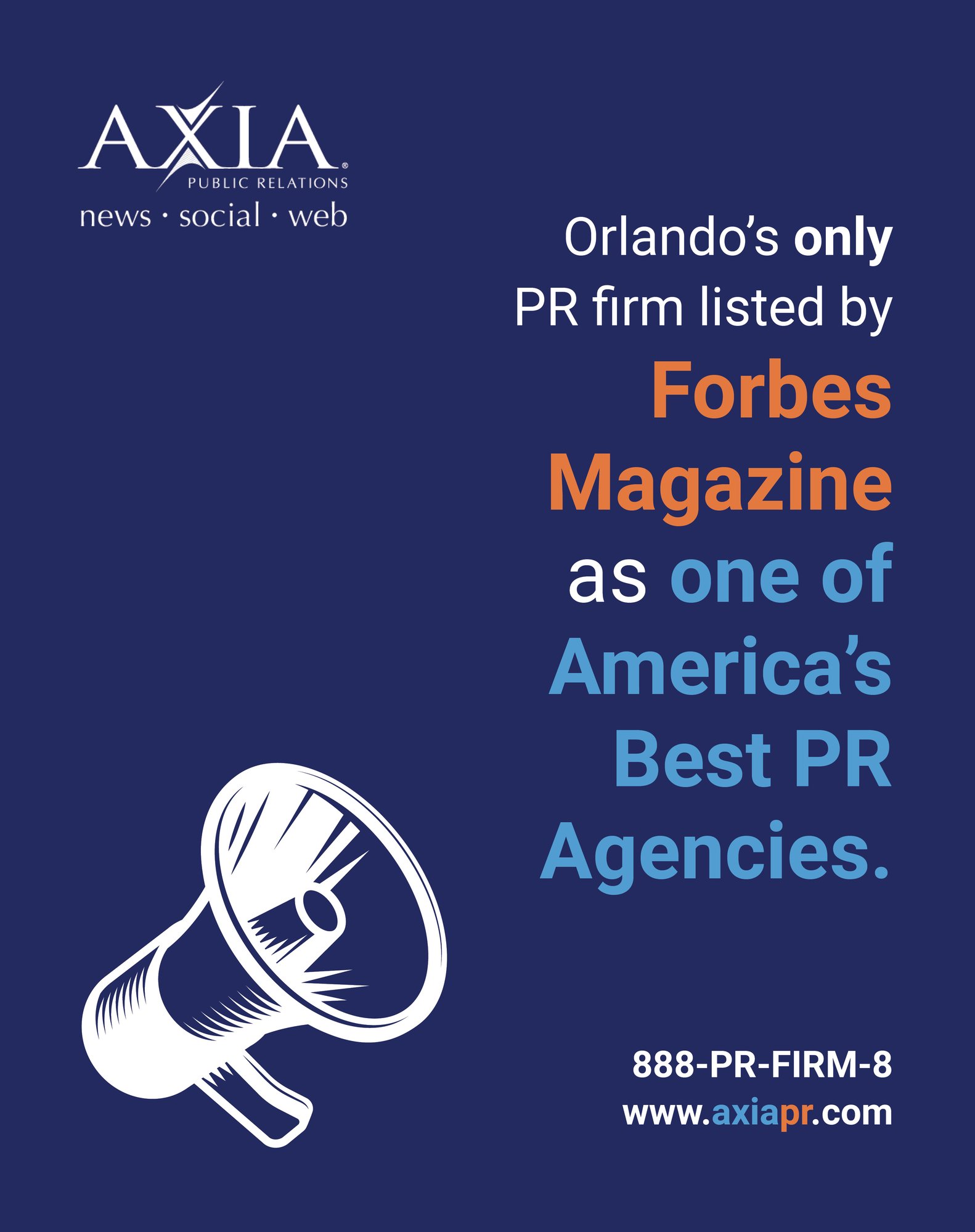 Graphic explaining that Axia is the only PR firm in Orlando that on Forbes Magazine's "America's Best PR Agencies" list.