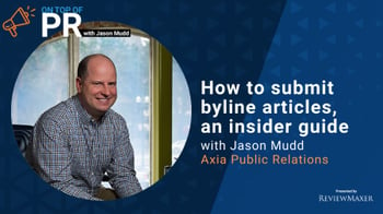 On Top of PR podcast: How to submit byline articles, an insider guide solocast with show host Jason Mudd episode graphic