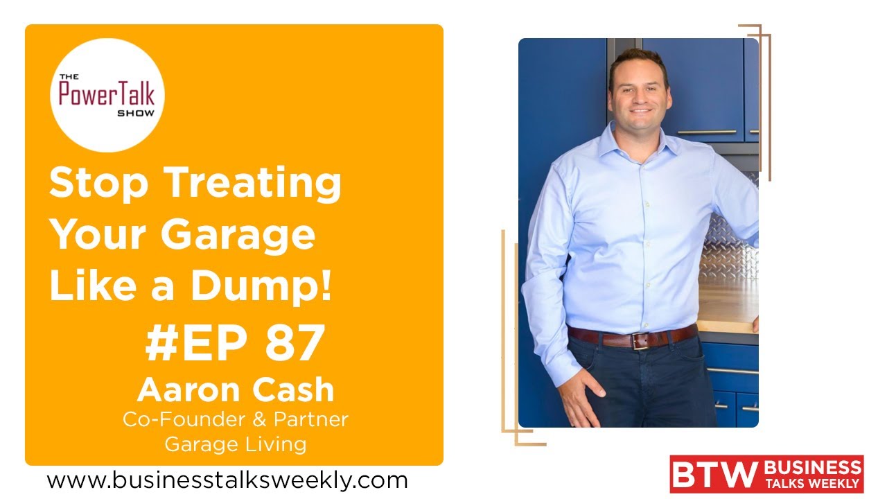 The PowerTalk Show | Garage Living